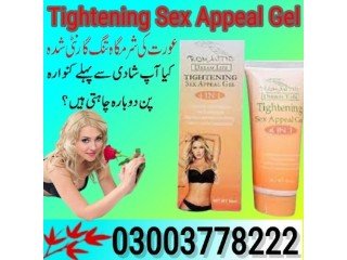 Tightening Sex Appeal Gel Price In Hasilpur- 03003778222