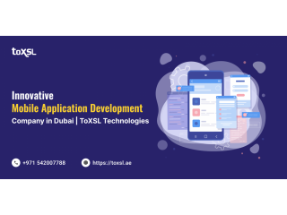 Leading Mobile App Development Company in Dubai | ToXSL Technologies