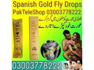 Spanish Gold Fly Sex Drops Pakistan - 03003778222