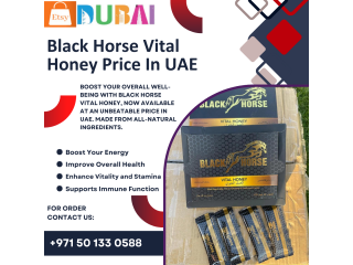 Black Horse Vital Honey Price In UAE | Natural Ingredients | +971 50 133 0588