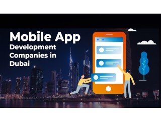 App Development Company in Dubai: A Boon For Your Business