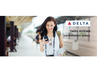 Delta Cancellation Policy