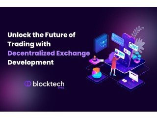 Unlock the Future of Trading with Decentralized Exchange Development