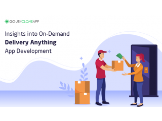 All You Need to Know About Crafting an On-Demand Delivery Anything App